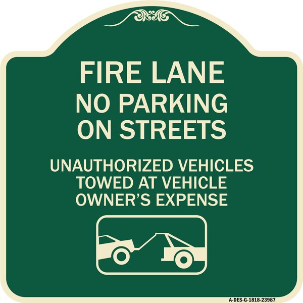 Fire Lanes No Parking on Streets Unauthorized Vehicles Towed at Owner Expense, A-DES-G-1818-23987